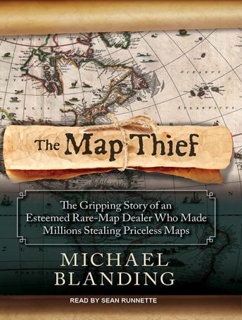 Michael Blanding, Sean Runnette: The map thief (AudiobookFormat, Tantor Media, Inc.)
