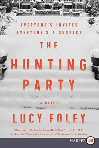 Lucy Foley: The Hunting Party (Paperback, 2019, HarperLuxe)