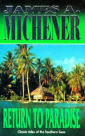 James A. Michener: Return to Paradise (Paperback, 1993, Mandarin)