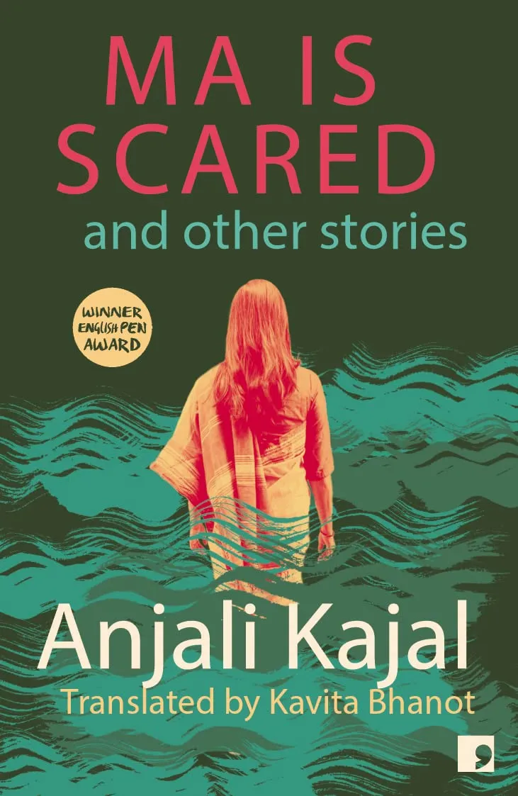 Anjali Kajal: Ma Is Scared (2023, Comma Poetry)