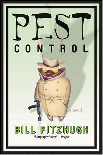 Bill Fitzhugh: Pest Control (Paperback, 2005, Harper Paperbacks)