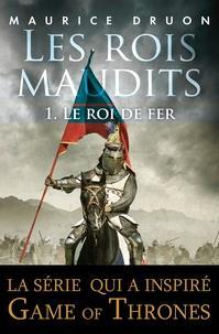 Maurice Druon: Les rois maudits - Tome 1 - Le roi de fer (French language)