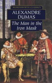 Alexandre Dumas: Man in the Iron Mask (Wordsworth Classics) (2001, Wordsworth Editions Ltd)
