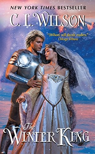 C. L. Wilson: The Winter King (Weathermages of Mystral Book 1) (2014, Avon)