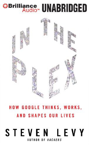 In The Plex (AudiobookFormat, 2012, Brilliance Audio)