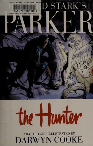 Darwyn Cooke: Richard Stark's Parker, the hunter (2009, IDW Publishing)