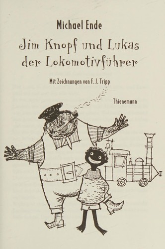 Michael Ende: Jim Knopf und Lukas der Lokomotivführer (Hardcover, German language, 1990, K. Thienemann)
