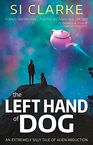 The Left Hand of Dog (Paperback, 2021, White Hart Fiction)