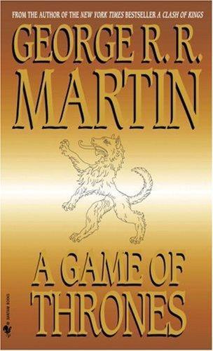 George R.R. Martin: A Game of Thrones (Paperback, 2005, Spectra)