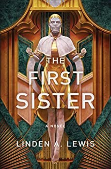 Linden A. Lewis: First Sister (Hardcover, 2020, Skybound Books)