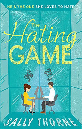Sally Thorne: Hating Game (Paperback, 2017, PIATKUS)