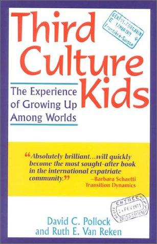 David C. Pollock: Third Culture Kids (2001, Nicholas Brealey Publishing)