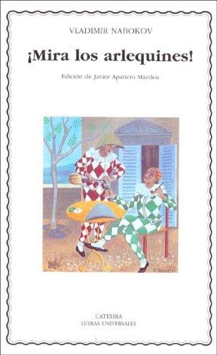 Vladimir Nabokov: Mira Los Arlequines (Paperback, Spanish language, 2004, Ediciones Catedra S.A.)