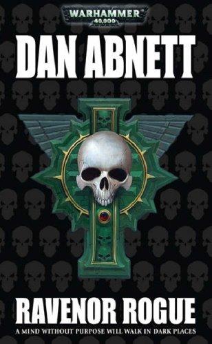 Dan Abnett: Ravenor Rogue (Ravenor) (Paperback, 2008, Games Workshop)