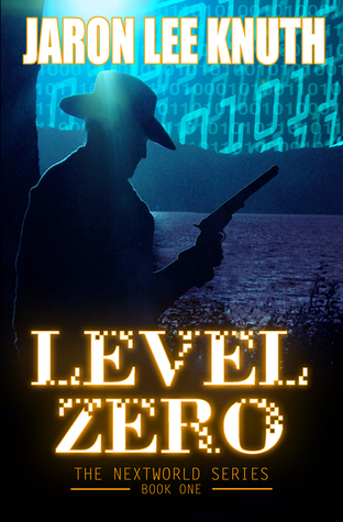 Jaron Lee Knuth: Level Zero (EBook, 2011, Jaron Lee Knuth)