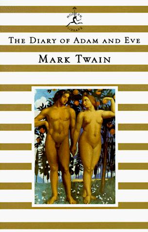 Mark Twain: The diary of Adam and Eve (1996, Modern Library)