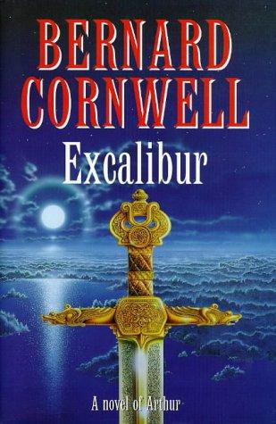 Bernard Cornwell: Excalibur (Hardcover, 1997, Book Club Associates)