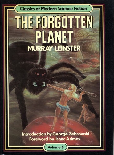 Murray Leinster: The Forgotten Planet (1984, Crown Publishers)