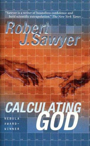 Calculating God (Paperback, 2009, Tor Books)