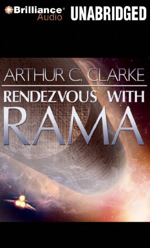 Arthur C. Clarke, Peter Ganim: Rendezvous with Rama (AudiobookFormat, 2013, Brilliance Audio)