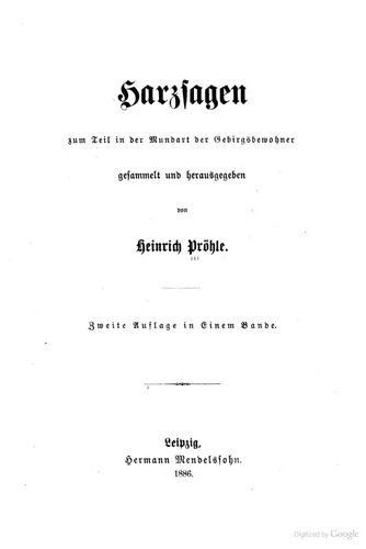 Heinrich Christoph Ferdinand Pröhle: Harzsagen - zum Teil in der Mundart der Gebirgsbewohner (1886, Hermann Mendelssohn)