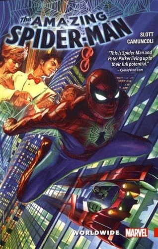 Dan Slott: Amazing Spider-Man: Worldwide Vol. 1 (2016, Marvel, Marvel Worldwide, Inc., a subsidiary of Marvel Entertainment, LLC)