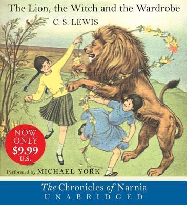 C. S. Lewis: The Lion, the Witch and the Wardrobe CD (The Chronicles of Narnia) (2013)