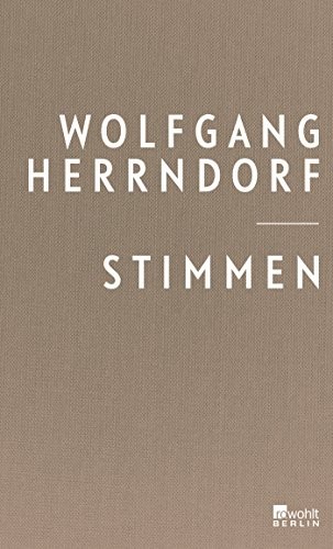 Wolfgang Herrndorf: Stimmen (Hardcover, 2018, Rowohlt Berlin)