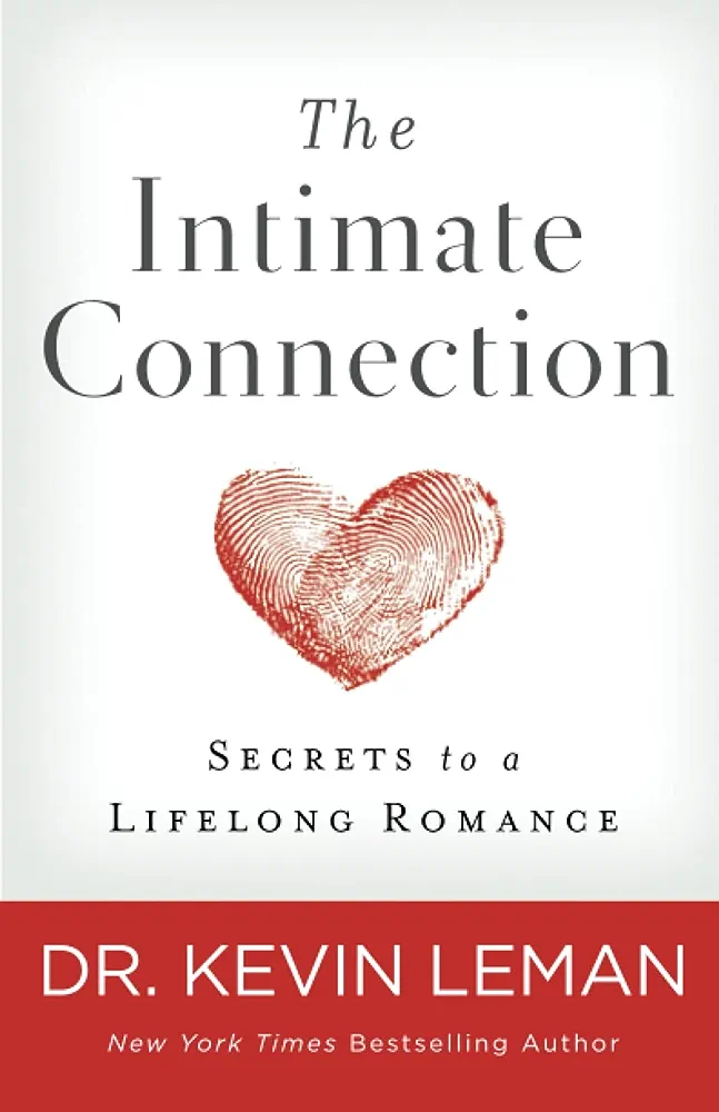 Dr. Kevin Leman: The Intimate Connection (EBook, 2019, Revell)