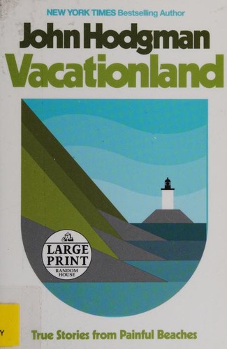 John Hodgman: Vacationland (Paperback, 2017, Random House Large Print)