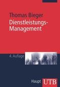 Thomas Bieger: Dienstleistungsmanagement (2007, Haupt)