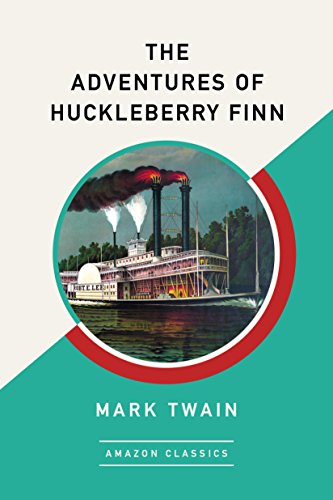 Mark Twain, Mark Twain: Adventures of Huckleberry Finn (EBook, 2017, Amazon Classics)
