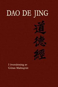 Laozi, Göran Malmqvist: Dao de jing (Hardcover, Swedish language, Bakhåll, Lund)