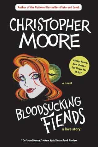 Christopher Moore: Bloodsucking Fiends (Paperback, 2004, Harper Paperbacks)