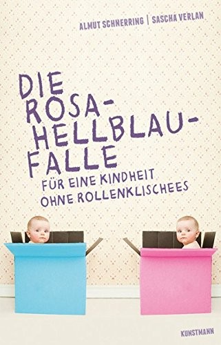 Die Rosa-Hellblau-Falle (Hardcover, 2014, Kunstmann Antje GmbH)