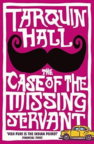 Tarquin Hall: The Case of the Missing Servant