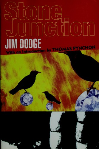 Jim Dodge, Jim Dodge: Stone junction (Paperback, 1997, Grove Press)