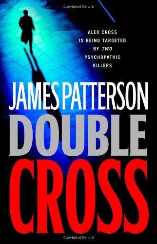 James Patterson: Double Cross