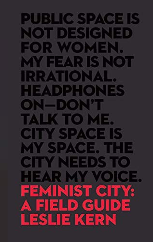 Feminist City (Paperback, 2019, Between the Lines)