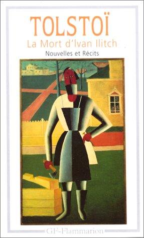 Michel Cadot, Leo Tolstoy: La mort d'Ivan Ilitch (French language, 2001, Flammarion)