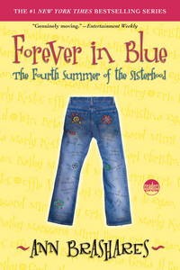 Ann Brashares: Forever in Blue (Paperback, 2008, Delacorte Books for Young Readers)