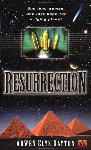 Arwen Dayton: Resurrection (2001, New American Library)