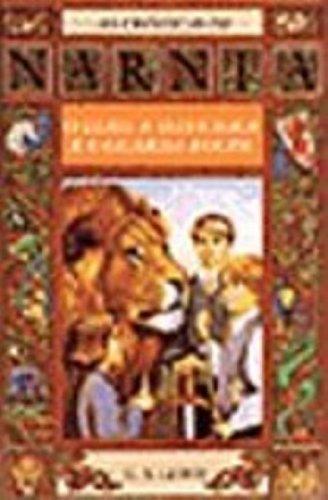 C. S. Lewis: O leão, a feiticeira e o guarda-roupa (Portuguese language)