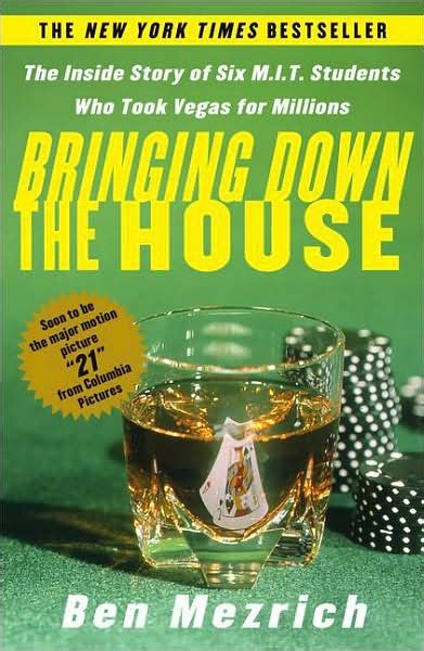 Ben Mezrich: Bringing down the house (2003, Free Press)