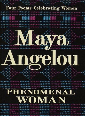 Maya Angelou: Phenomenal woman (Hardcover, 1994, Random House)
