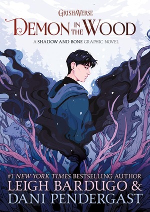 Demon in the Wood Graphic Novel (2022, Roaring Brook Press)