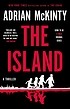 Adrian McKinty: The Island (2022, Little, Brown and Company)