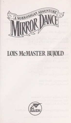 Lois McMaster Bujold: Mirror dance (1994, Baen)