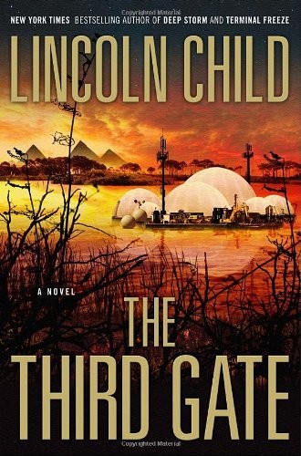 Lincoln Child: The Third Gate (Hardcover, 2012, Doubleday)