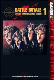 Kōshun Takami, Masayuki Taguchi: Battle Royale, Book 1 (2003, TokyoPop)